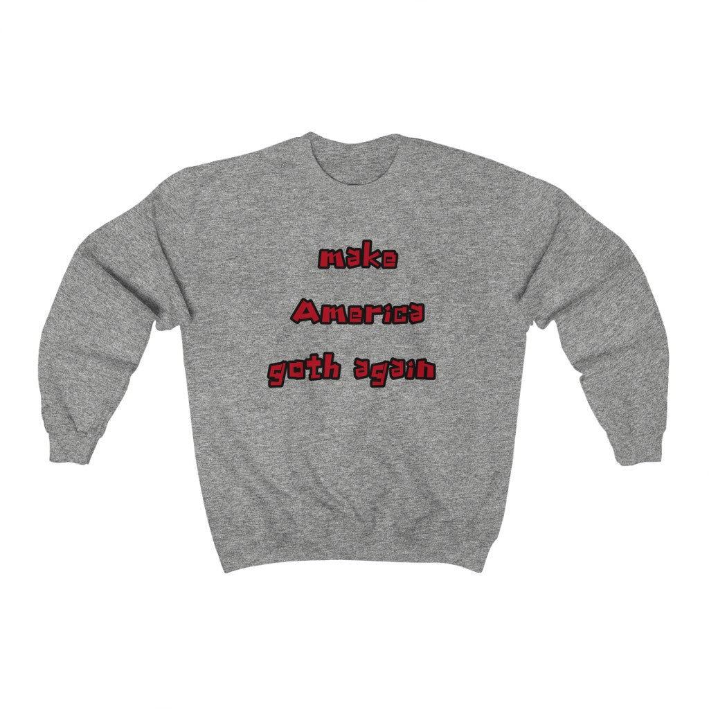 Make America Goth Again Crewneck Sweatshirt