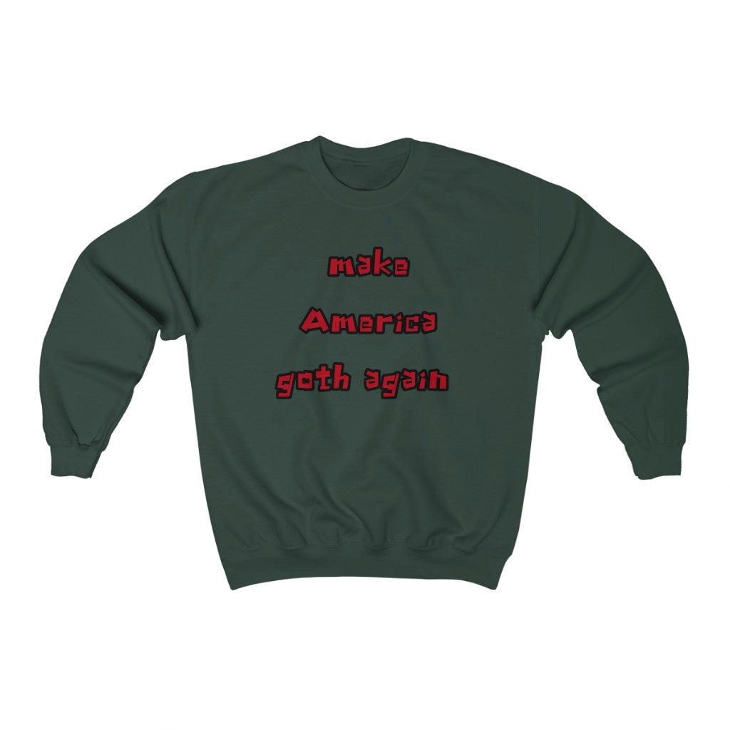 Make America Goth Again Crewneck Sweatshirt